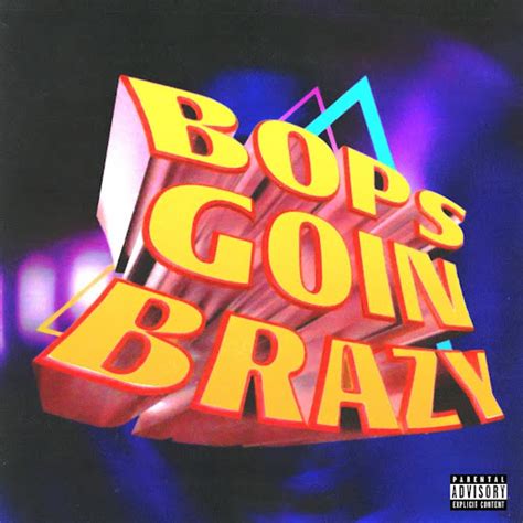 bops going brazy meaning urban dictionary|Meaning of Bops Goin Brazy by Tyga — The Socratic Method.